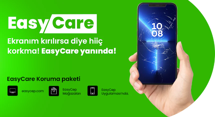 EasyCare ile Ekranınız Koruma Altında!