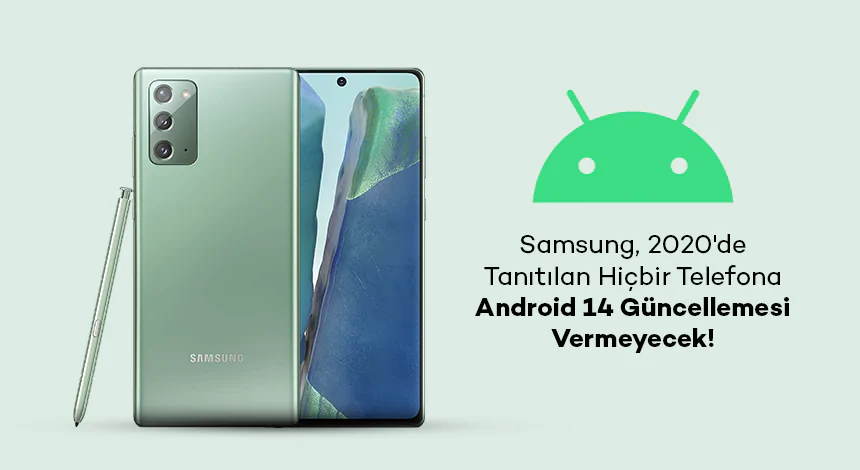 Samsung 2020 Telefonları Android Güncellemesi Almayacak: iPhone Kullanıcıları Şanslı!
