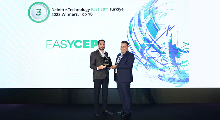 EasyCep, Deloitte Teknoloji Fast 50 Listesinde 3. Sırada!