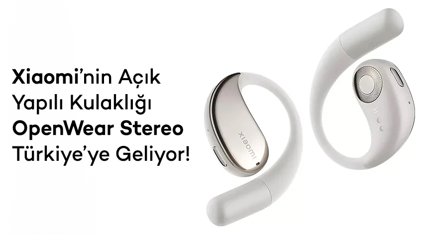Xiaomi'nin Açık Yapılı Kulaklığı OpenWear Stereo Türkiye'ye Geliyor!