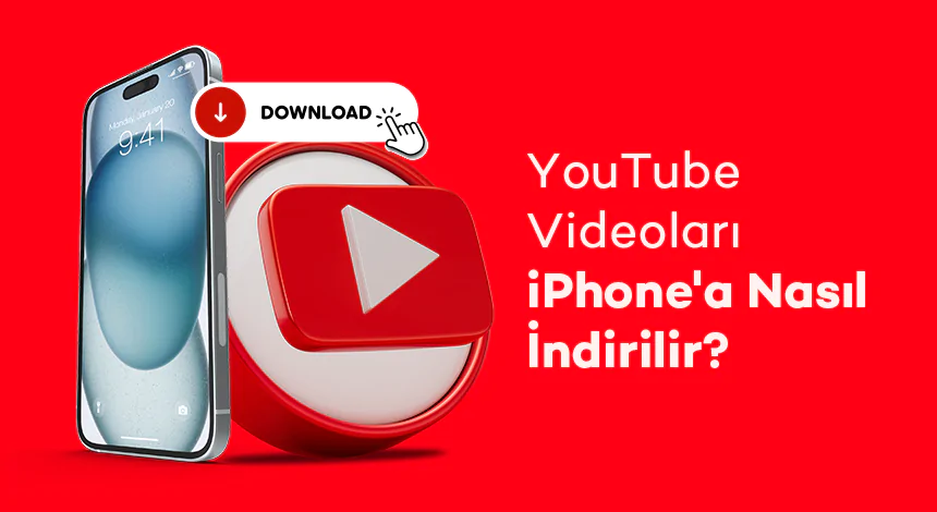 YouTube Videoları iPhone'a Nasıl İndirilir?