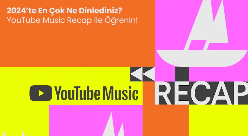 Müzik Yolculuğunuzu Keşfedin: YouTube Music 2024 Recap Yayınlandı!